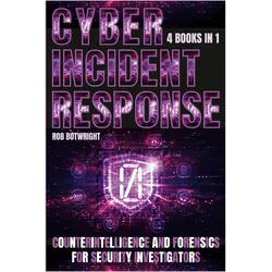 Cyber Incident Response, Fachbücher von Rob Botwright