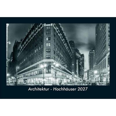Architektur - Hochhäuser 2027 Fotokalender DIN A5