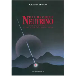 Raumschiff Neutrino, Fachbücher von Christine Sutton