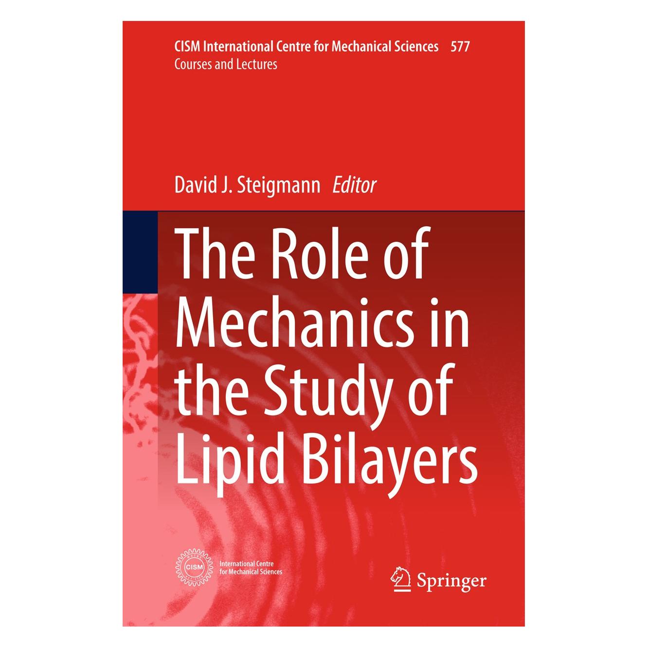 Springer The Role of Mechanics in the Study of L (Englisch, Hardcover, David J. Steigmann) (9783319563473)