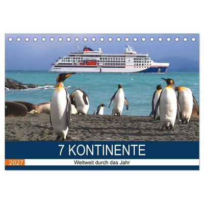 7 Kontinente - Weltweit durch das Jahr (Tischkalender 2027 DIN A5 quer), CALVENDO Monatskalender