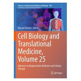 Umbreit Cell Biology and Translational Medicine, Volume 25 (Englisch, Softcover, Turksen Kursad) (74701096)