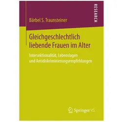 Gleichgeschlechtlich liebende Frauen im Alter, Fachbücher von Bärbel S. Traunsteiner