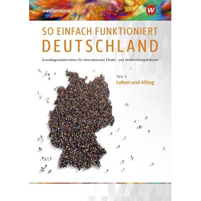 So einfach funktioniert Deutschland, Taschenbuch von Andrea Behnke, Westermann Berufliche Bildung, 978-3-427-99828-0