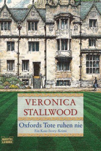 Veronica Stallwood - Oxfords Tote ruhen nie: Ein Kate-Ivory-Krimi - Preis vom 19.10.2026 19:33:35 h