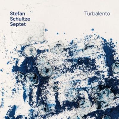Turbalento - Stefan Schultze,Septet, CD