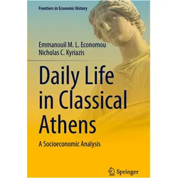 Daily Life in Classical Athens, Fachbücher von Nicholas C. Kyriazis, Emmanouil M. L. Economou