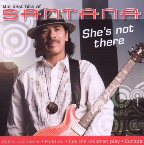 Santana - Shes Not There - Preis vom 30.09.2026 09:01:18 h