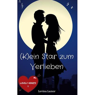 (K)ein Star zum Verlieben, Taschenbuch von Levina Lamur, GRIN, 978-3-946585-23-7