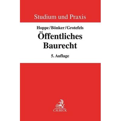 Öffentliches Baurecht, Taschenbuch von , C.H. Beck, 978-3-406-76865-1
