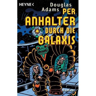 Per Anhalter durch die Galaxis / Per Anhalter durch die Galaxis Bd.1, Taschenbuch von Douglas Adams, Heyne