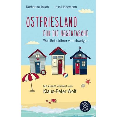 Ostfriesland für die Hosentasche, Taschenbuch von Katharina Jakob,Insa Lienemann, Fischer Taschenbuch Verlag, 978-3-596-52074-9