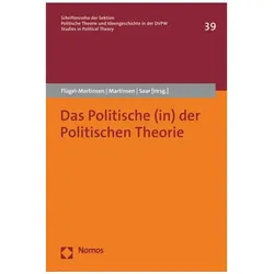 Das Politische (in) der Politischen Theorie, Fachbücher von Franziska Martinsen, Martin Saar, Oliver Flügel-Martinsen