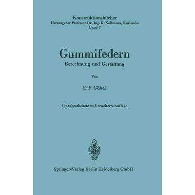 Gummifedern, Taschenbuch von Ernst F. Göbel, Springer Berlin, 978-3-540-04584-7