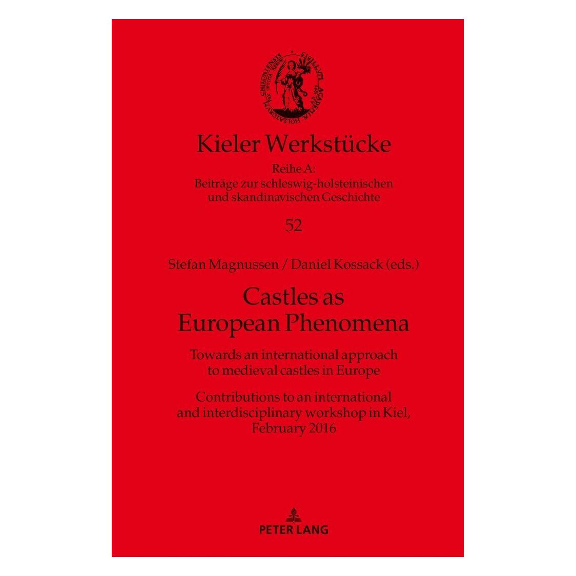Peter Lang Castles as European Phenomena (Englisch, Hardcover, Daniel Kossack, Stefan Magnussen) (38978304)