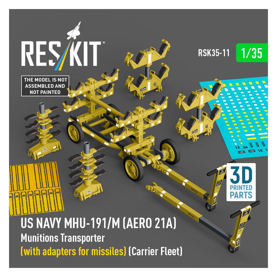 ResKit US NAVY MHU-191/M (AERO 21A) Munitions Transporter (with adapters for missiles) (Carrier Fleet) (3D (RSK35-0011)