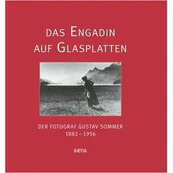 Das Engadin auf Glasplatten, Fachbücher von Diego Giovanoli, Dora Lardelli