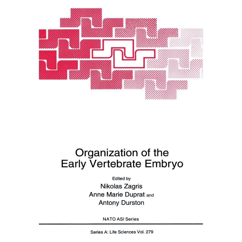 Springer Organization of the Early Vertebrate Embryo (Englisch, Softcover, Anne Durston, Antony Durston, Marie Duprat, Nikolas Zagris) (55552116)