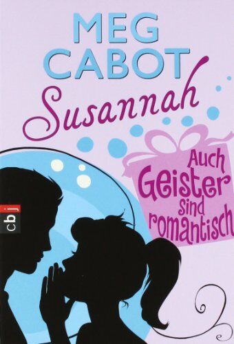 Meg Cabot - Susannah 6 - Auch Geister sind romantisch - Preis vom 09.10.2026 07:28:09 h
