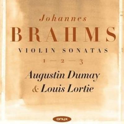 Die Violinsonaten - Augustin Dumay,Louis Lortie, CD