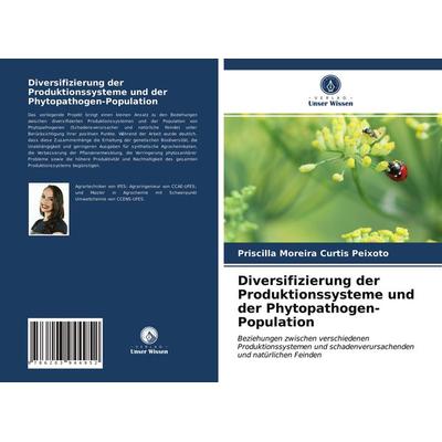 Diversifizierung der Produktionssysteme und der Phytopathogen-Population, Taschenbuch von Priscilla Moreira Curtis Peixoto, Verlag Unser Wissen,