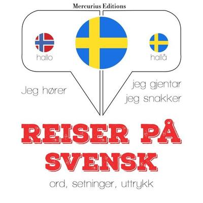 Reiser på svensk - JM Gardner, Audio, 9782821124356