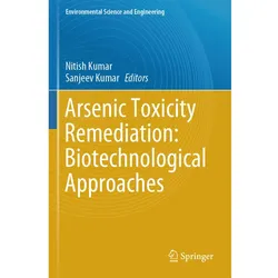 Arsenic Toxicity Remediation: Biotechnological Approaches, Fachbücher