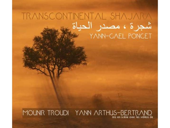 TRANSCONTINENTAL SHAJARA / YANN GAEL PONCET
