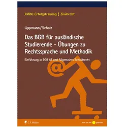 Das BGB für ausländische Studierende - Übungen zu Rechtssprache und Methodik, Fachbücher von Susan Lippmann, Lydia Scholz