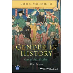 Gender in History, Sachbücher von Merry E. Wiesner-Hanks