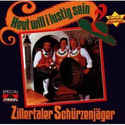 Heut' Will I Lustig Sein - Zillertaler Schürzenjäger, CD