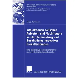 Interaktionen zwischen Anbietern und Nachfragern bei der Vermarktung und Beschaffung innovativer..., Fachbücher von Antje Hoffmann