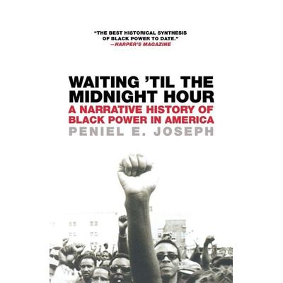 Waiting 'Til the Midnight Hour, Taschenbuch von Peniel E. Joseph, St. Martin's Press