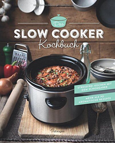 Das Slow Cooker Kochbuch - Preis vom 09.10.2026 07:28:09 h