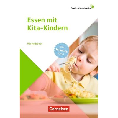 Essen mit Kita-Kindern, Taschenbuch von Ulla Nedebock, Cornelsen bei Verlag an der Ruhr GmbH, 978-3-8346-5232-4