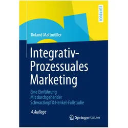 Integrativ-Prozessuales Marketing, Fachbücher von Roland Mattmüller