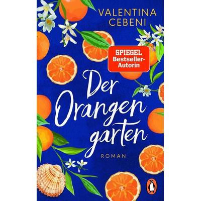 Der Orangengarten, Taschenbuch von Valentina Cebeni, Penguin
