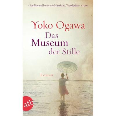 Das Museum der Stille, Taschenbuch von Yoko Ogawa, Aufbau TB