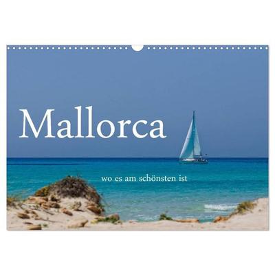 Mallorca wo es am schönsten ist (Wandkalender 2026 DIN A3 quer), CALVENDO Monatskalender