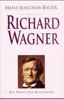 Hans-Joachim Bauer - Richard Wagner - Sein Leben und Wirken oder Die Gefühlwerdung der Vernunft - Preis vom 05.10.2026 03:47:11 h