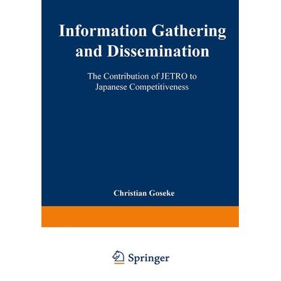 Information Gathering and Dissemination, Taschenbuch von Christian Göseke, Deutscher Universitätsverlag, 978-3-8244-6455-5