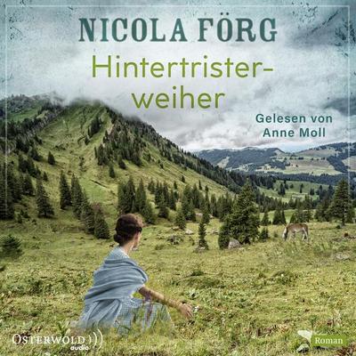 Hintertristerweiher - Nicola Förg, Audio, 9783869525266