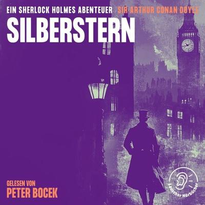Silberstern - Arthur Conan Doyle, Audio, 9783991749974