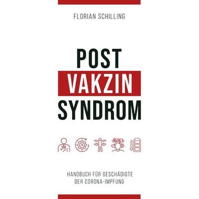 Post-Vakzin-Syndrom, Taschenbuch von Florian Schilling, Tredition