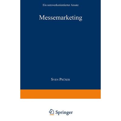 Messemarketing, Taschenbuch von Sven Prüser, Deutscher Universitätsverlag, 978-3-8244-0352-3