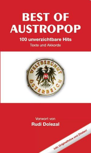Rudi Dolezal - Best of Austropop: 100 unverzichtbare Hits. Texte und Akkorde - Preis vom 06.10.2026 07:26:00 h