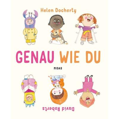 Genau wie du, Gebundene Ausgabe von Helen Docherty, Midas Kinderbuch, 978-3-03876-279-9