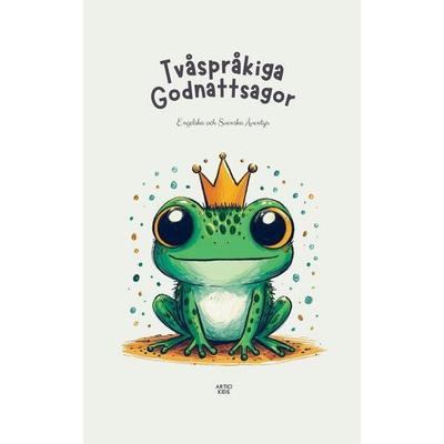 Tvåspråkiga Godnattsagor, Taschenbuch von Artici Kids, Artici Kids