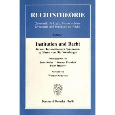 Institution und Recht., Taschenbuch von , Duncker & Humblot, 978-3-428-07744-1