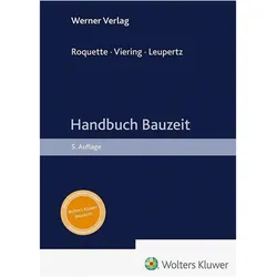 Handbuch Bauzeit, Fachbücher von Markus G. Viering, Andreas J. Roquette, Stefan Leupertz